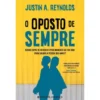 O Oposto de Sempre de Justin A. Reynolds