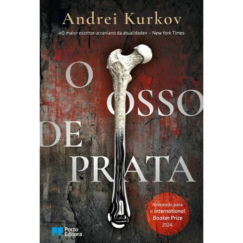 O Osso de Prata de Andrei Kurkov