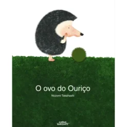 O Ovo Do Ouriço de Nozomi Takahashi