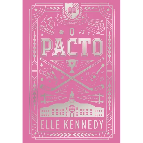 O Pacto de Elle Kennedy - Edição Colecionador (Off Campus Livro 1)