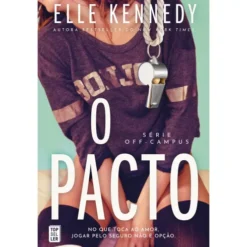 O Pacto de Elle Kennedy (Off Campus Livro 1)