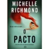 O Pacto de Michelle Richmond