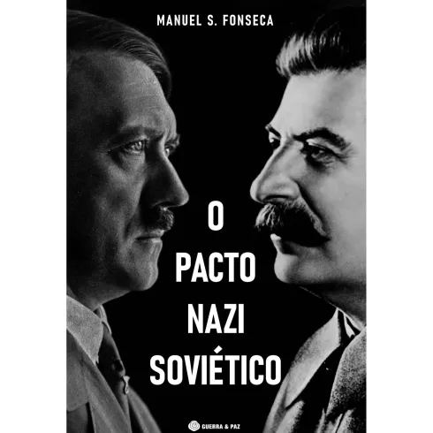 O Pacto Nazi Soviético de Manuel S.Fonseca