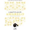 O Papel De Parede Amarelo de Charlotte Perkins Gilman