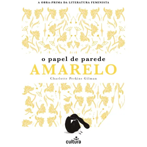 O Papel De Parede Amarelo de Charlotte Perkins Gilman