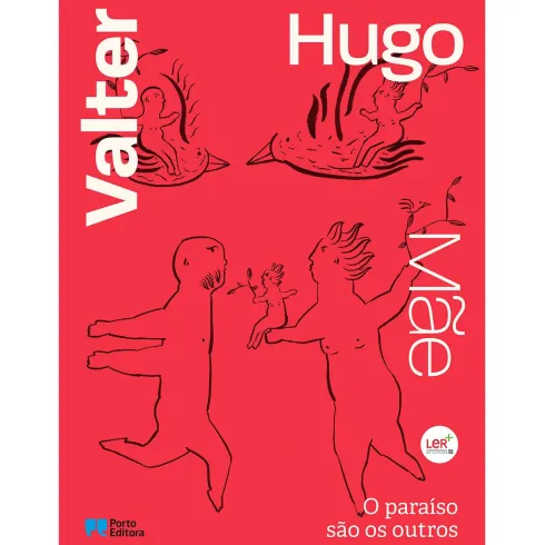 O Paraíso São os Outros de Valter Hugo Mãe