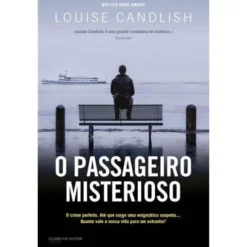 O Passageiro Misterioso de Louise Candlish