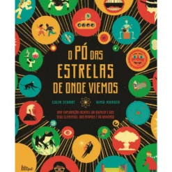 O Pó das Estrelas de Onde Viemos de Colin Stuart