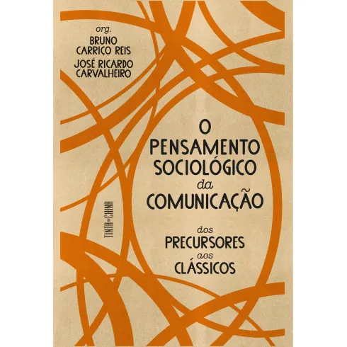 O Pensamento Sociológico Da Comunicação de Aavv