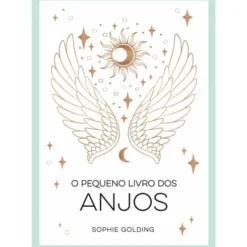 O Pequeno Livro dos Anjos de Sophie Golding