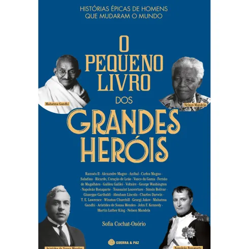 O Pequeno Livro dos Grandes Heróis de Sofia Cochat-Osório
