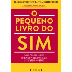O Pequeno Livro do Sim de Noah Goldstein