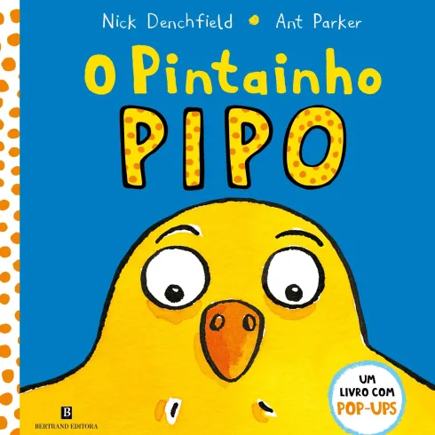 O Pintainho Pipo de Nick Denchfield E Ant Parker