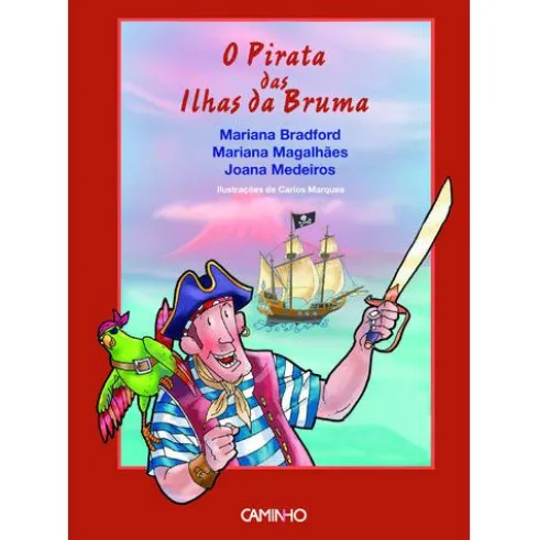 O Pirata das Ilhas da Bruma de Mariana Magalhães, Joana Medeiros e Mariana Bradford