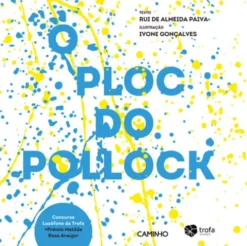 O Ploc do Pollock de Rui de Almeida Paiva