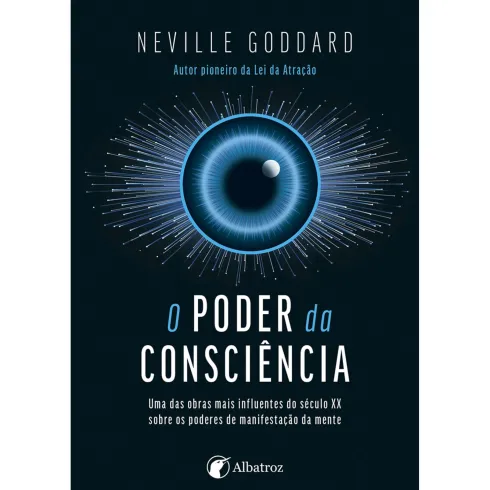 O Poder Da Consciência de Neville Goddard