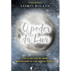O Poder da Lua de Yasmin Boland