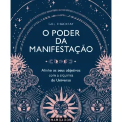 O Poder da Manifestação de Gill Thackray