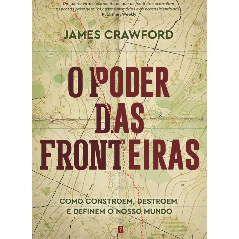O Poder Das Fronteiras de James Crawford