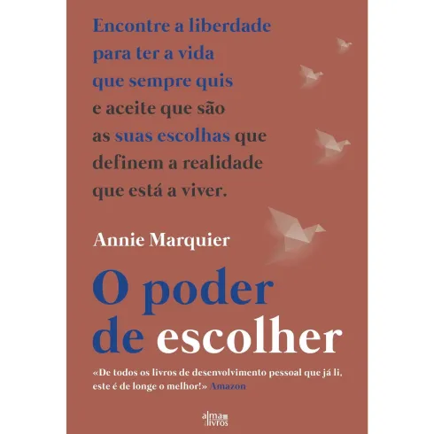 O Poder De Escolher de Annie Marquier