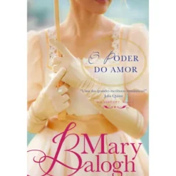 O Poder do Amor de Mary Balogh