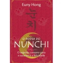 O Poder do Nunchi de Euny Hong