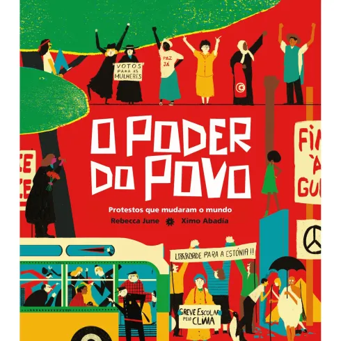 O Poder Do PovoProtestos Que Mudaram O Mundo de Rebecca June