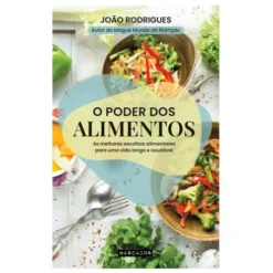 O Poder dos Alimentos de João Rodrigues