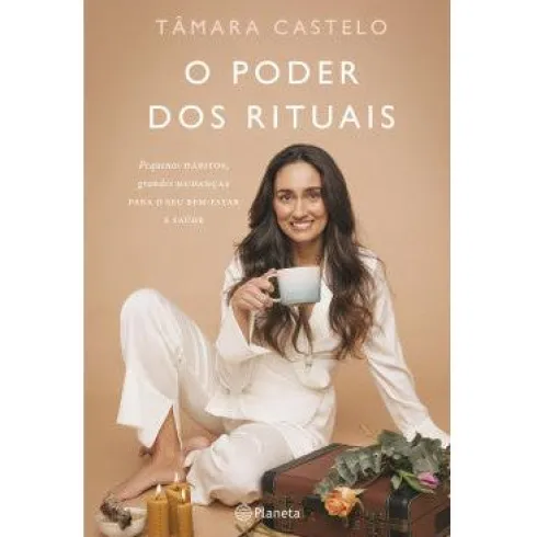 O Poder Dos Rituais de Tâmara Castelo