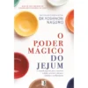 O Poder Mágico do Jejum (Livro de Bolso) de Yoshinori Nagumo
