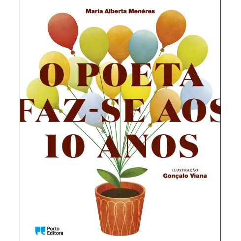 O Poeta Faz Se Aos 10 anos de Maria Alberta Menéres