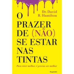 O Prazer de (não) Se Estar nas Tintas de David R. Hamilton