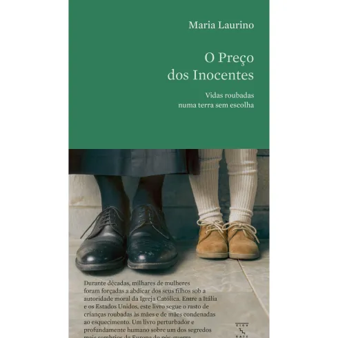 O Preço Dos Inocentes de Maria Laurino