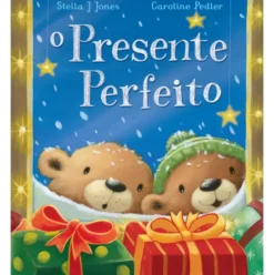 O Presente Perfeito de Stella J. Jones