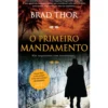O Primeiro Mandamento de Brad Thor
