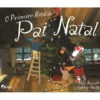 O Primeiro Natal do Pai Natal de Mac Barnett