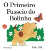 O Primeiro Passeio do Bolinha de Eric Hill