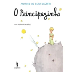 O Principezinho de Antoine de Saint-Exupéry