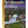 O Principezinho e os Glóbus de Katherine Quenot