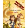 O Principezinho - O Livro do Filme de Antoine de Saint-Exupéry