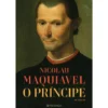 O Príncipe de Nicolau Maquiavel
