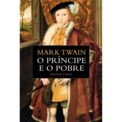 O Príncipe e o Pobre de Mark Twain