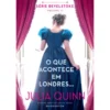 O que Acontece em Londres… de Julia Quinn