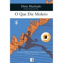 O Que Diz Molero (Livro de Bolso) de Dinis Machado