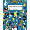 O Que Fazem os Adultos Durante o Dia? de Virginie Morgand