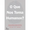 O que nos Torna Humanos? de Iain S. Thomas e Jasmine Wang