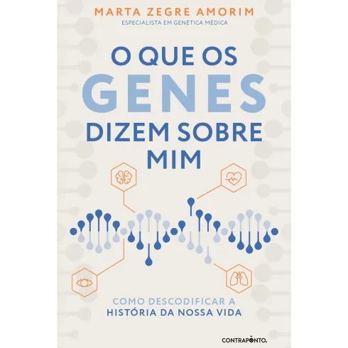 O Que Os Genes Dizem Sobre Mim de Marta Zegre Amorim