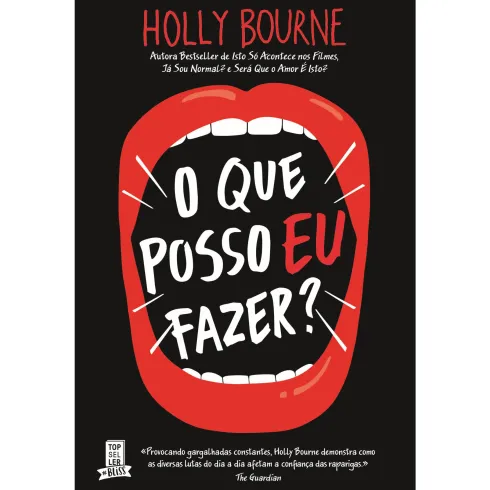 O que Posso Eu Fazer? de Holly Bourne