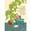 O Que Procuras Está Na Biblioteca de Michiko Aoyama