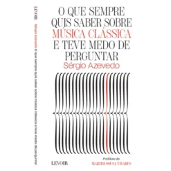 O Que Sempre Quis Saber Sobre de Sérgio Azevedo